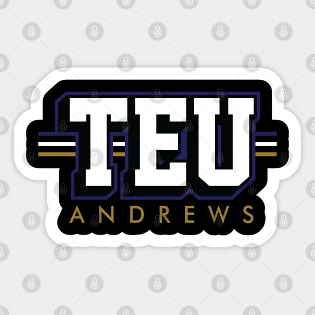 Tight End University - TEU - Mark Andrews - Baltimore Ravens Sticker by nicklower